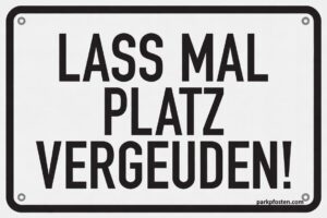 15 Parksticker "Lass mal Platz vergeuden"